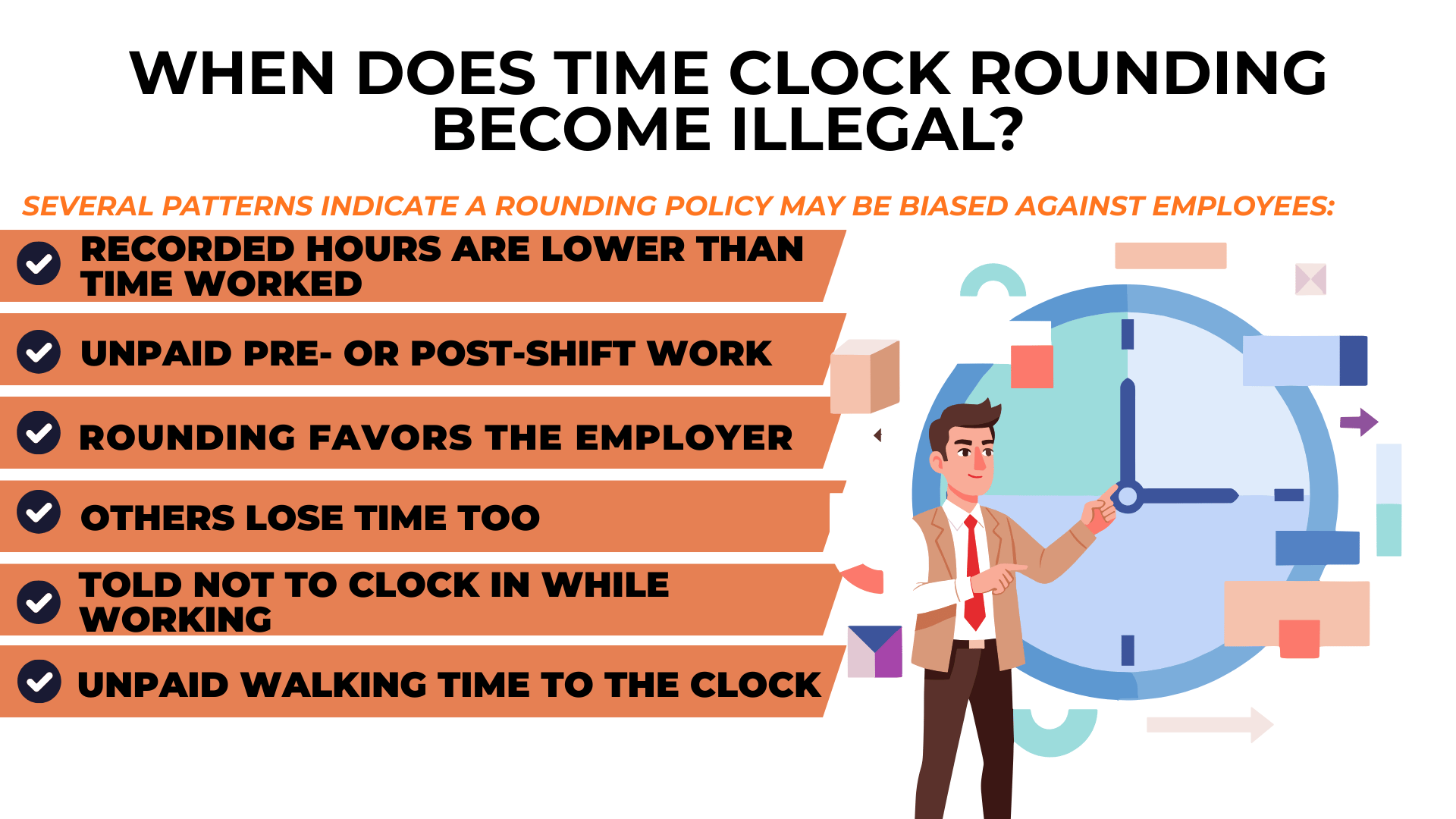 Bullet list flags lower recorded hours, unpaid work, employer-favored rounding, and walk time.