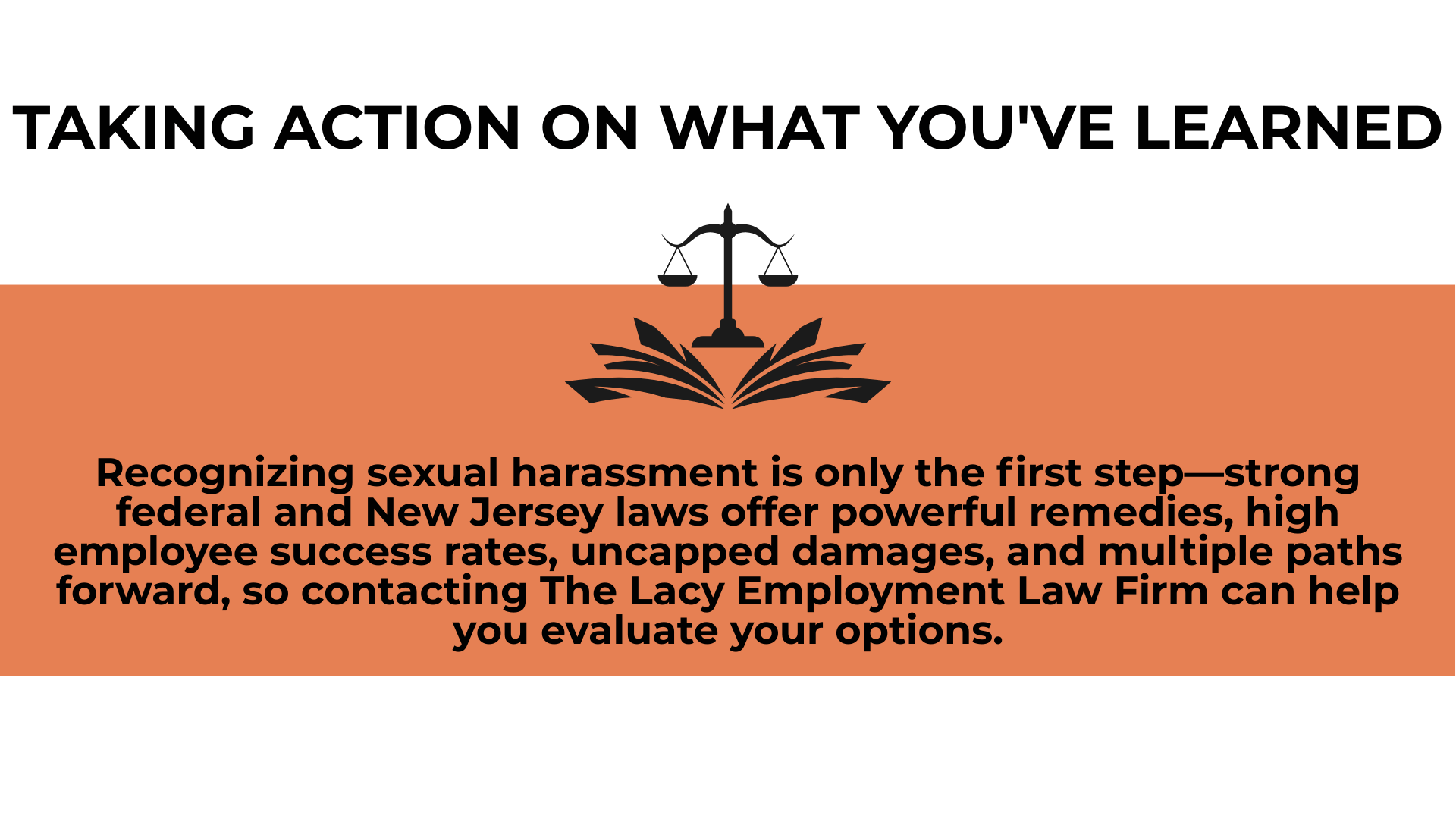 Scales of justice above text urging next steps after learning workplace sexual harassment rights and legal options.