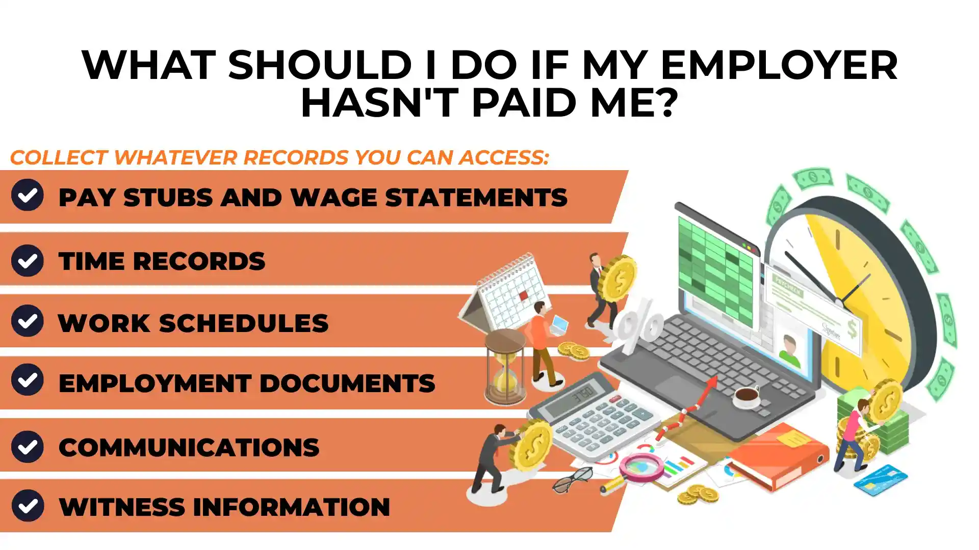 Infographic listing records to collect if not paid—such as pay statements, time records, schedules, employment documents, communications, and witness info—along with related office imagery. These documents can help you understand your legal options if your wages are withheld.