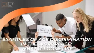 Four professionals surround a seated person holding a “HELP” sign; text reads “Examples of Age Discrimination in the Workplace: What It Looks Like.” This image highlights real-life examples of age discrimination, emphasizing how such unfair treatment can manifest in the workplace.
