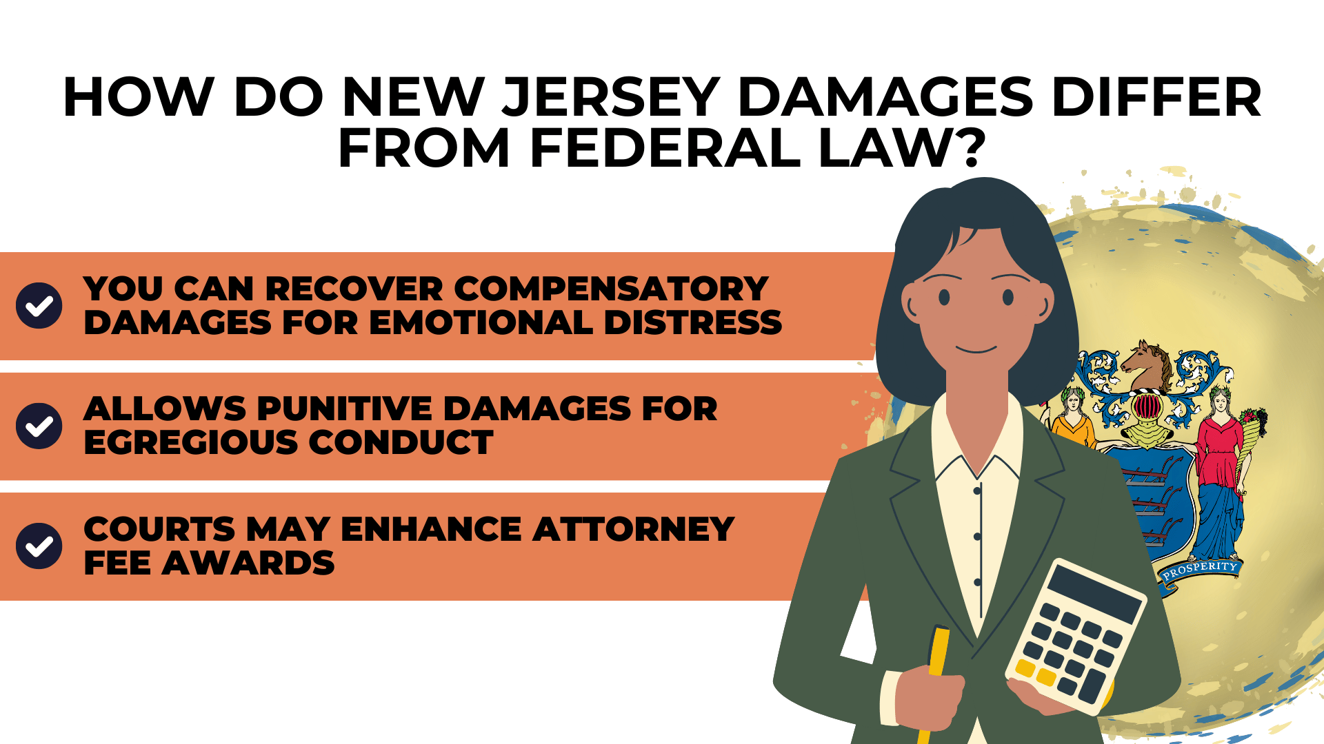 Checklist beside a person holding a calculator highlights emotional distress, punitive damages, and attorney fee rules in New Jersey.