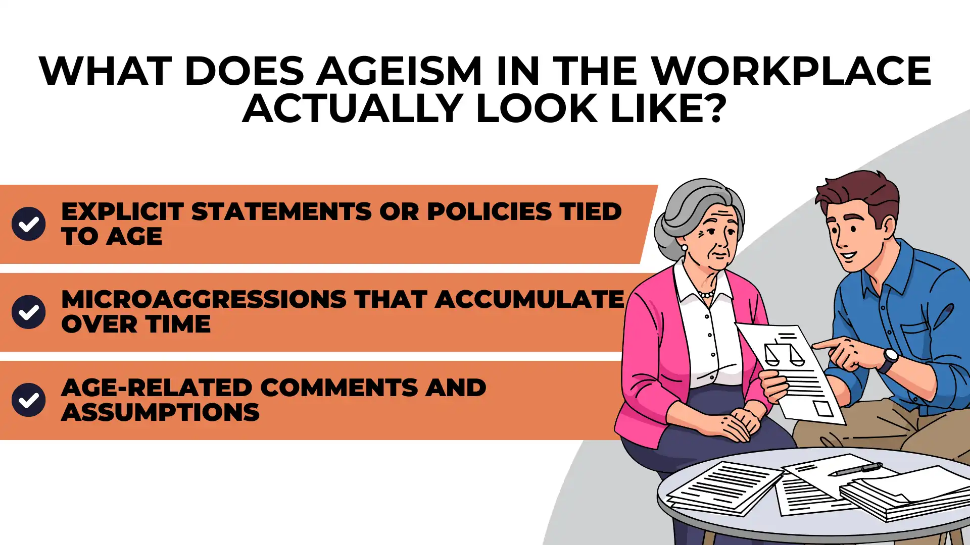 An older woman sits at a desk with a younger man; text lists signs of workplace ageism, including explicit statements, microaggressions, and age-related comments. This highlights how ageism can manifest in professional settings through subtle remarks or overt discrimination.