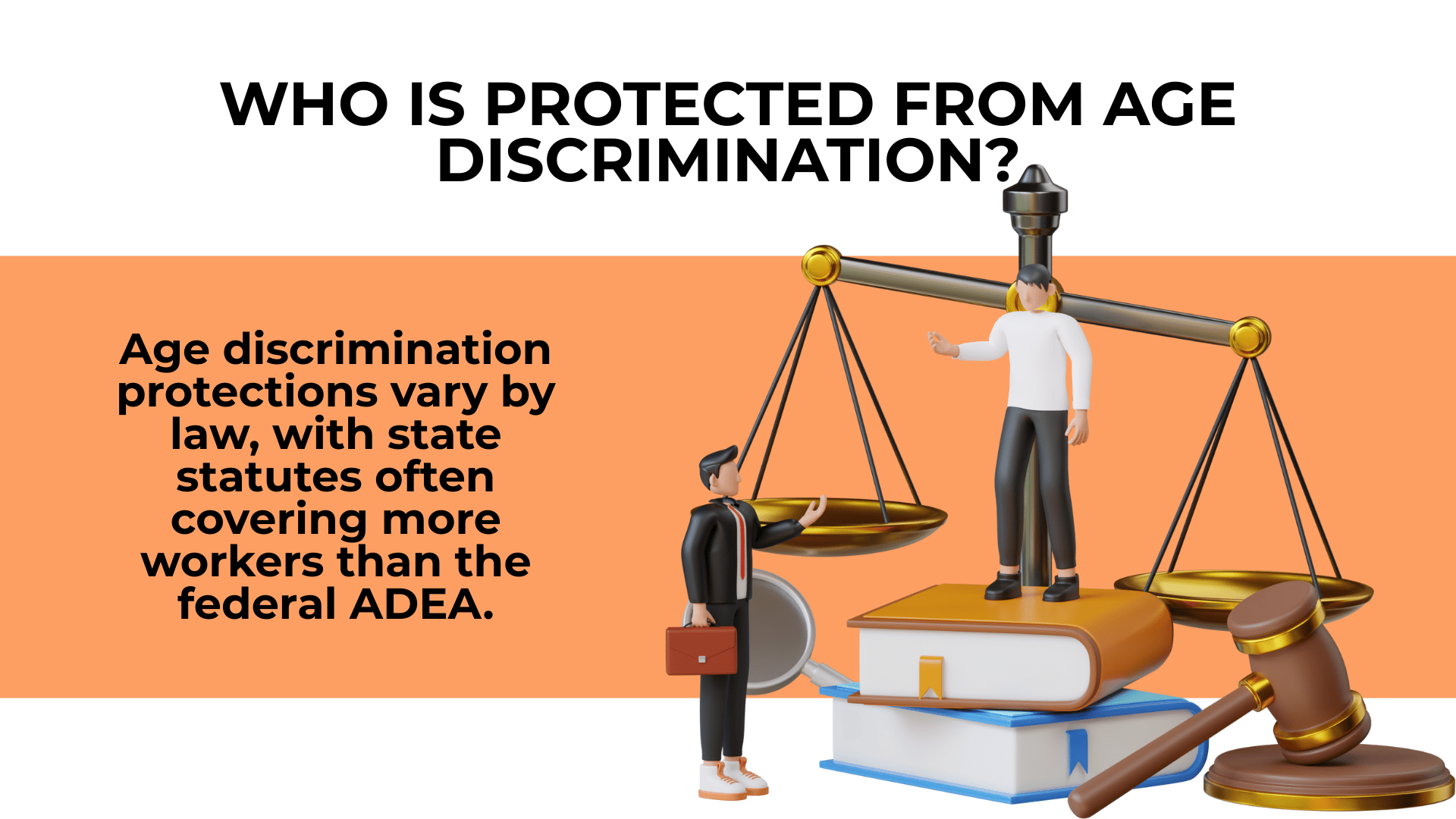 Scales balanced on law books explain that state laws often protect more workers than the federal ADEA.